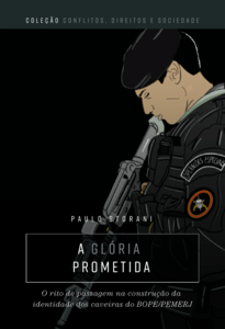 A glória prometida: o rito de passagem na construção da identidade dos caveiras do BOPE/PEMERJ