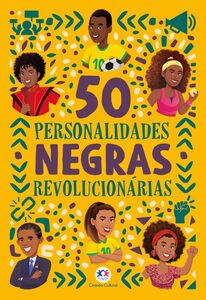 50 Personalidades negras revolucionárias