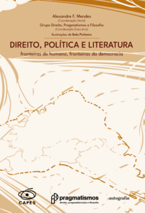 Direito, Política e Literatura: fronteiras do humano, fronteiras da democracia
