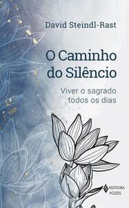 O caminho do silêncio