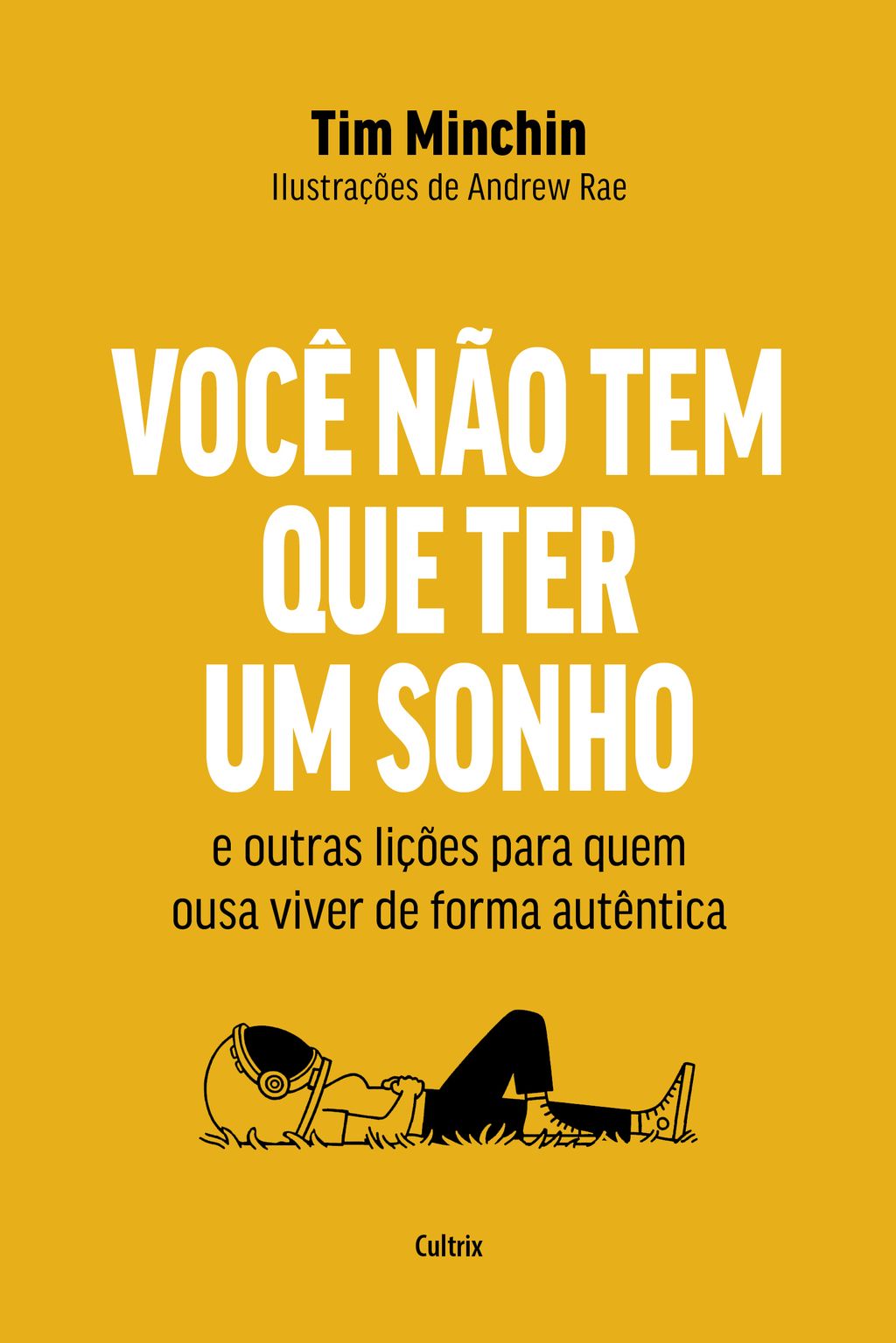 Você não tem que ter um sonho